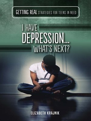 cover image of I Have Depression...What's Next?